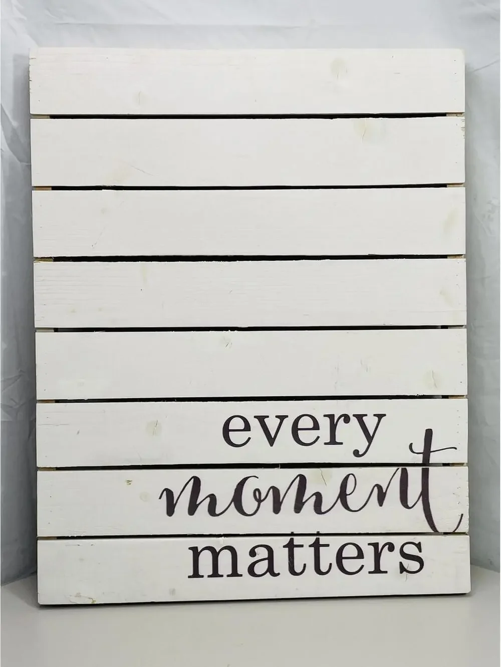 Wall Art Picture White Wooden Pallet Every Moment Matters 15